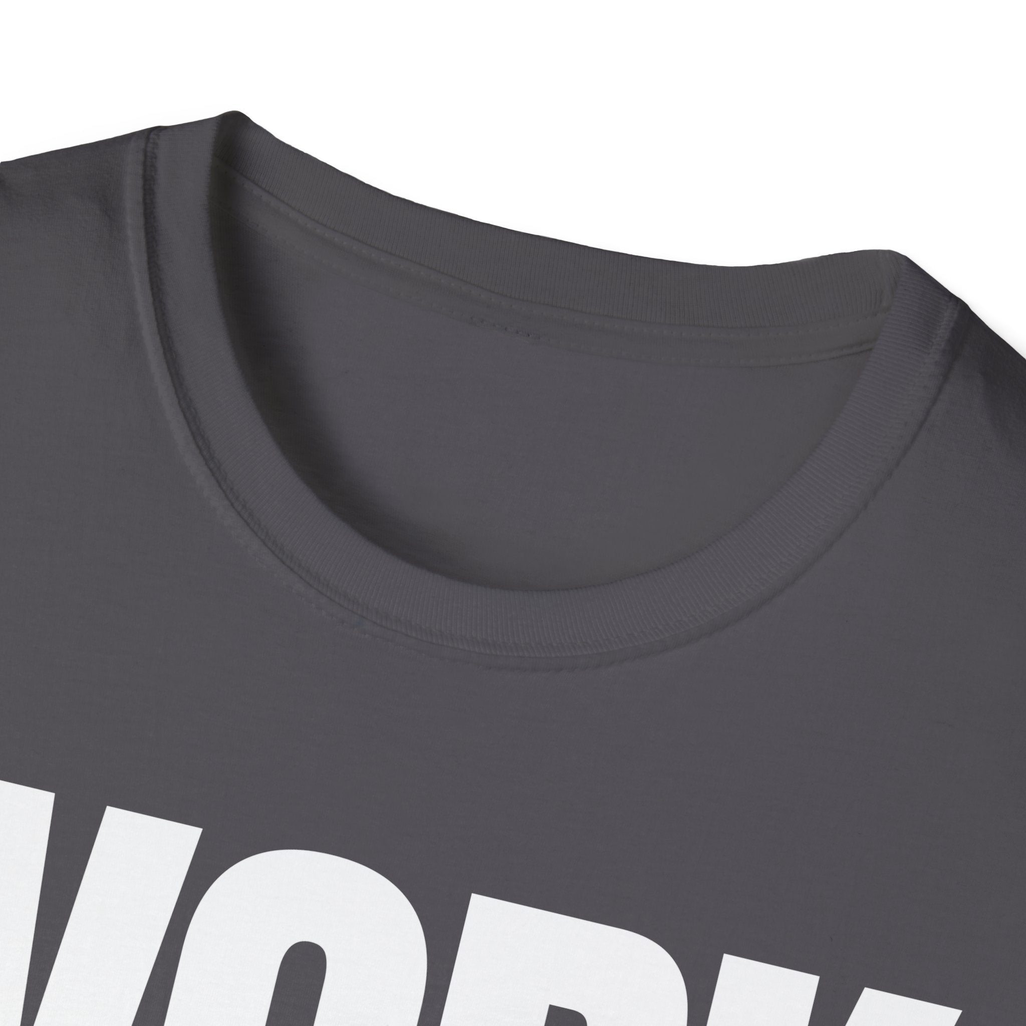 WORK TIRED T-SHIRT