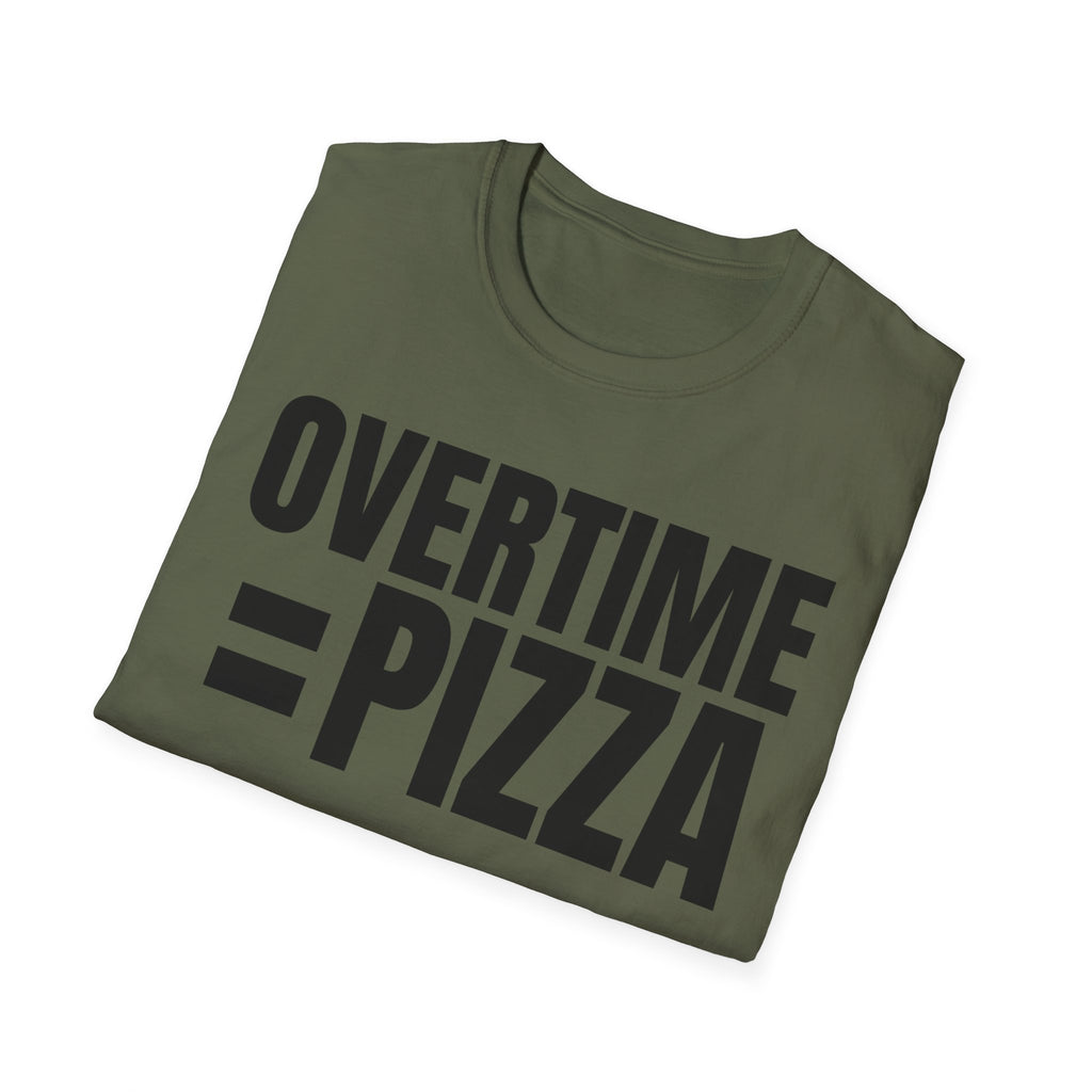 OVERTIME = PIZZA