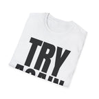 TRY AGAIN T-SHIRT