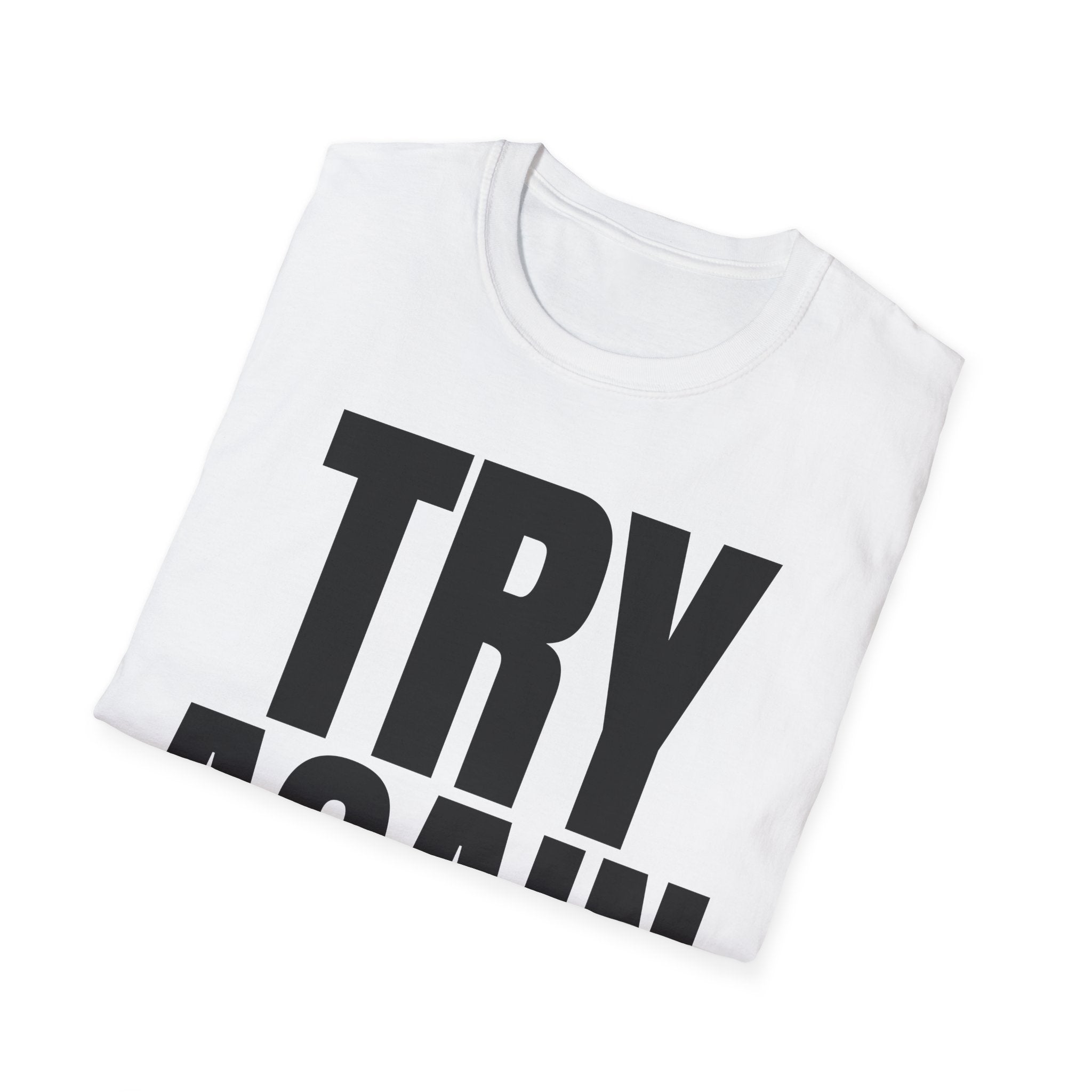 TRY AGAIN T-SHIRT