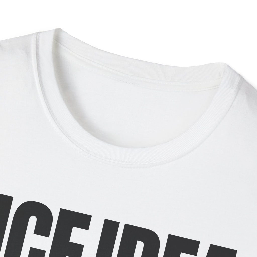 NICE IDEA NOT T-SHIRT