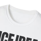 NICE IDEA NOT T-SHIRT