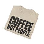 COFFEE NOT PEOPLE T-SHIRT