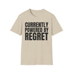 CURRENTLY POWERED BY REGRET