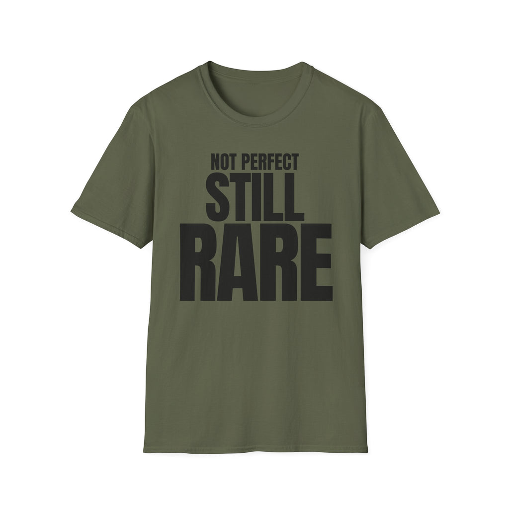 NOT PERFECT STILL RARE T-SHIRT