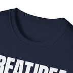GREAT IDEA NOT REALLY T-SHIRT