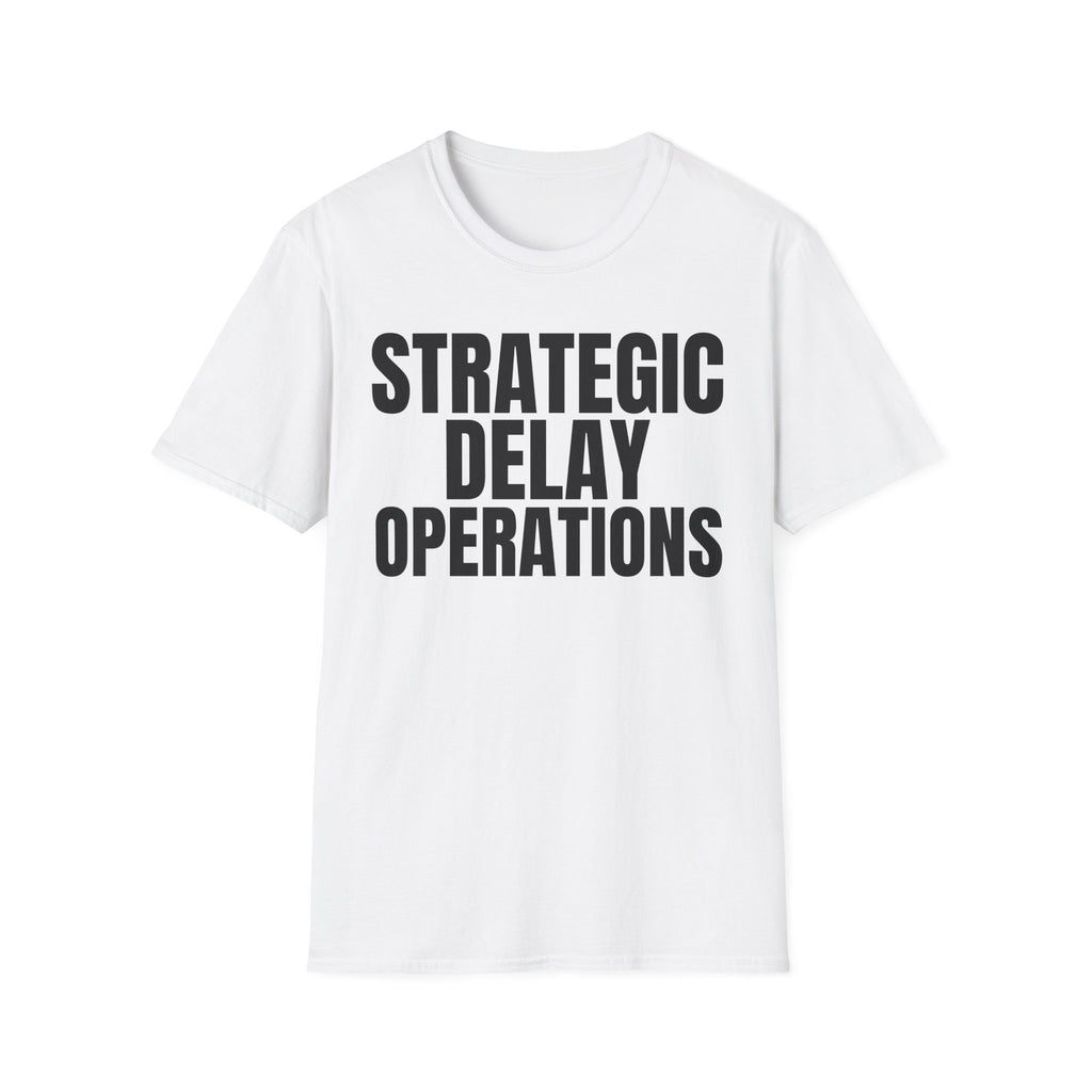 STRATEGIC DELAY OPERATIONS