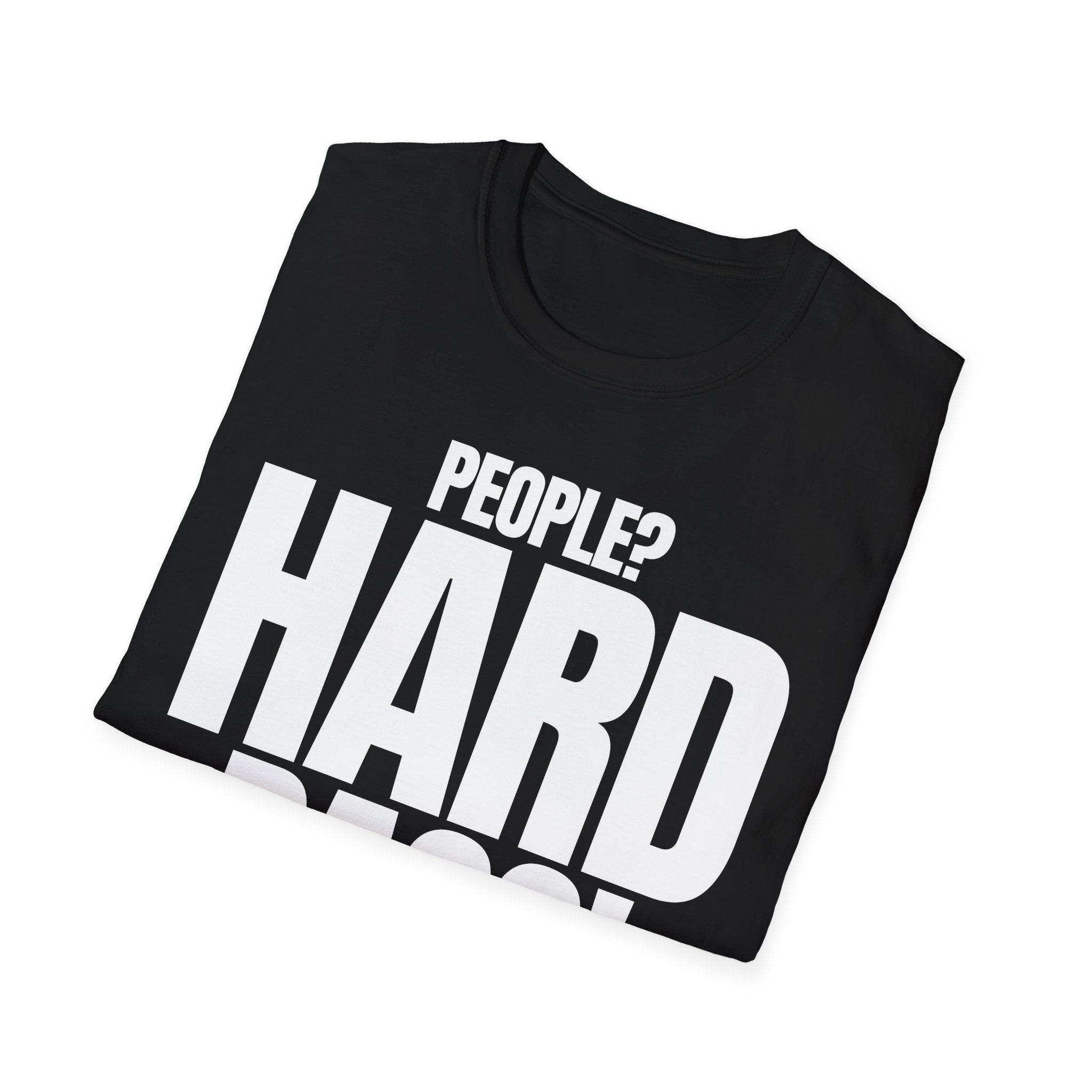 PEOPLE? HARD PASS! T-SHIRT