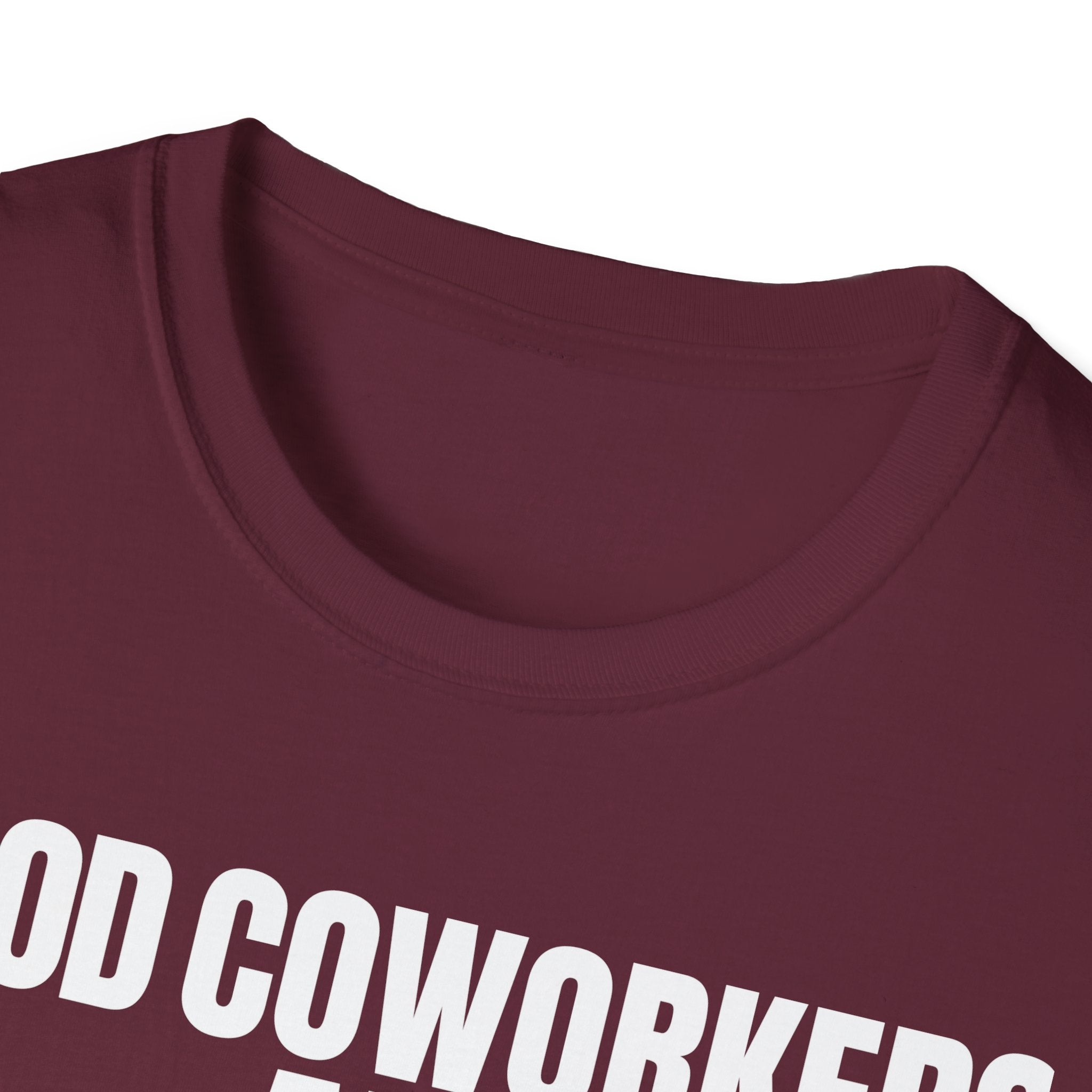 GOOD COWORKERS ARE RARE T-SHIRT