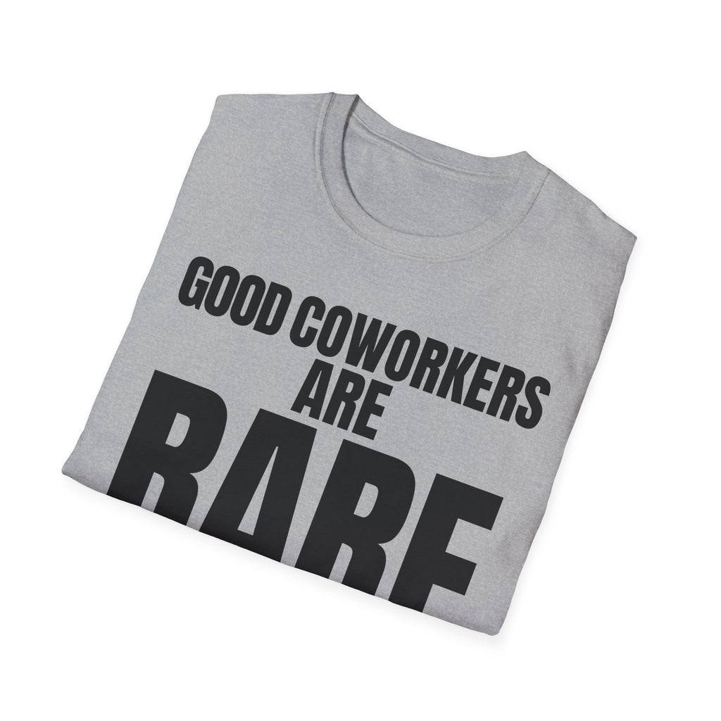 GOOD COWORKERS ARE RARE T-SHIRT