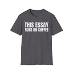 THIS ESSAY RUNS ON COFFEE