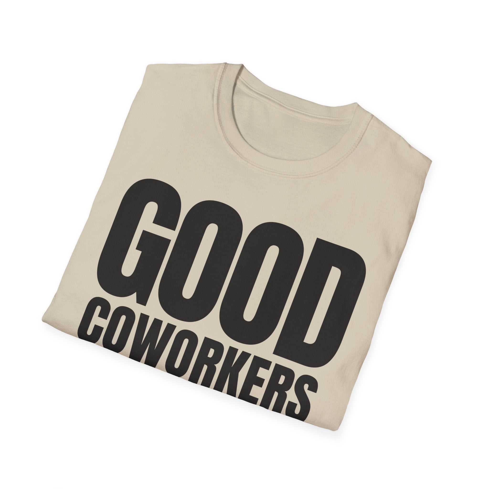 GOOD COWORKERS ARE RARE T-SHIRT