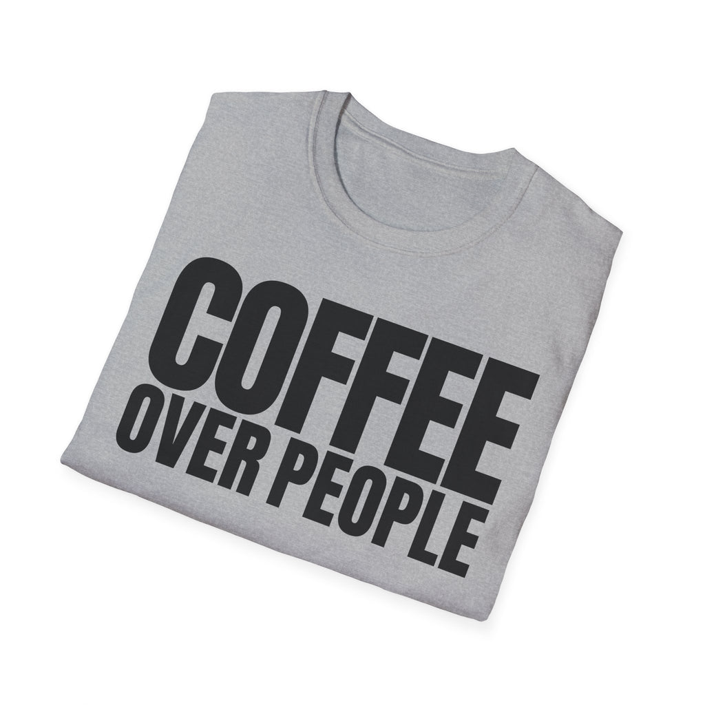 COFFEE OVER PEOPLE T-SHIRT