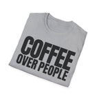 COFFEE OVER PEOPLE T-SHIRT