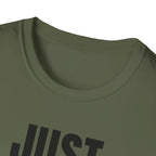 JUST NO! T-SHIRT