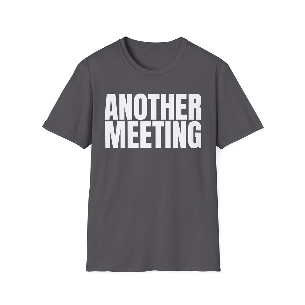 ANOTHER MEETING T-SHIRT