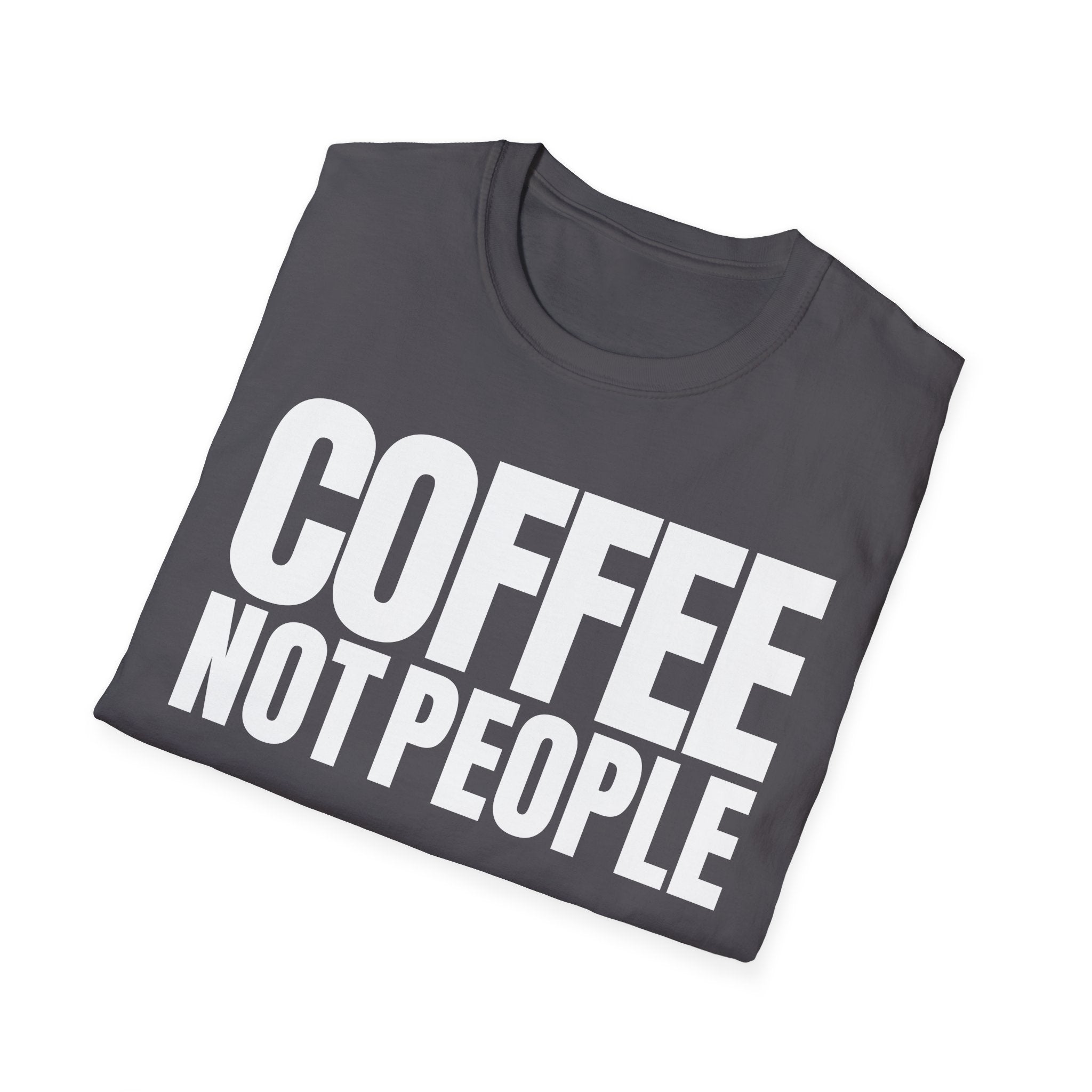 COFFEE NOT PEOPLE T-SHIRT