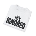 NOTED THEN IGNORED T-SHIRT