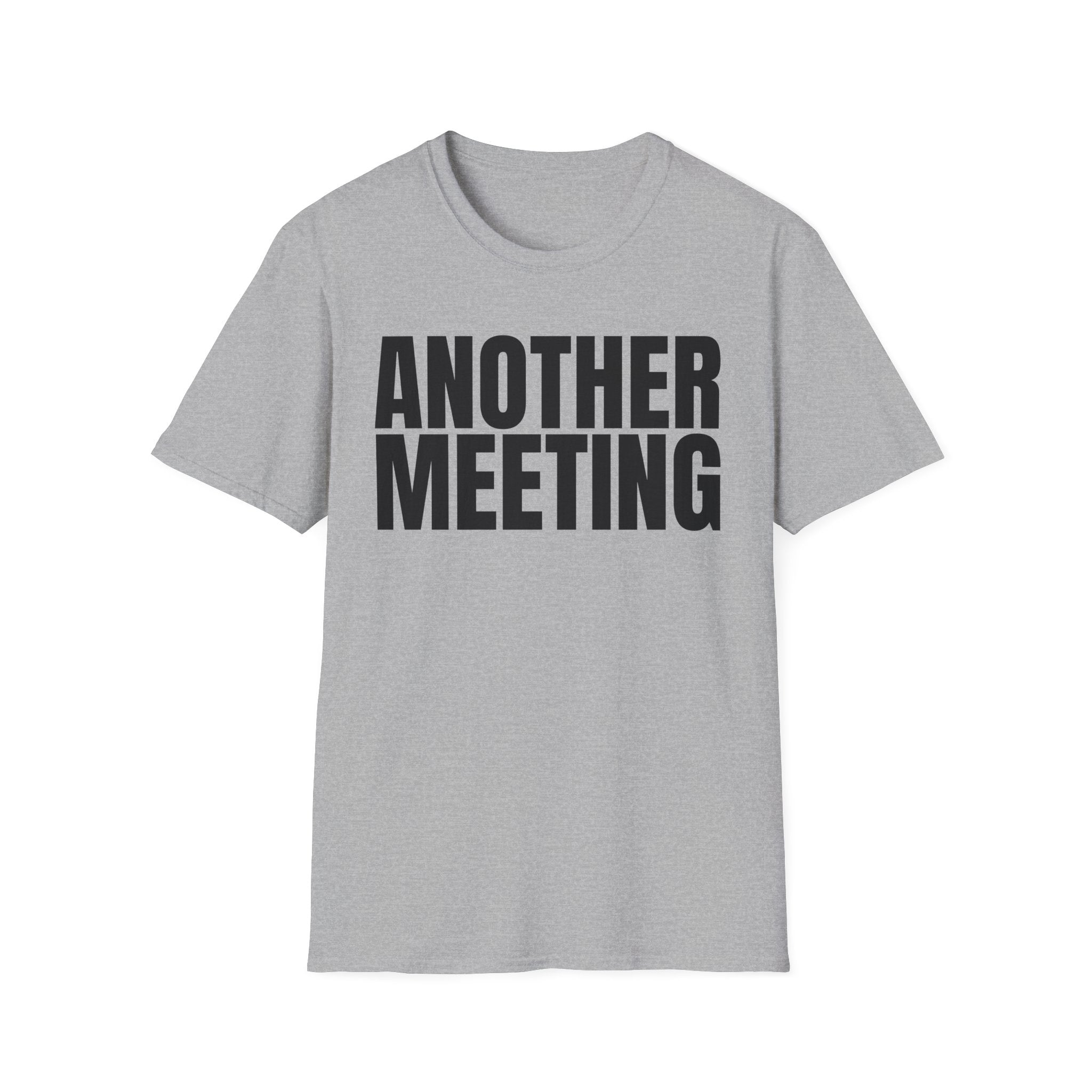 ANOTHER MEETING T-SHIRT