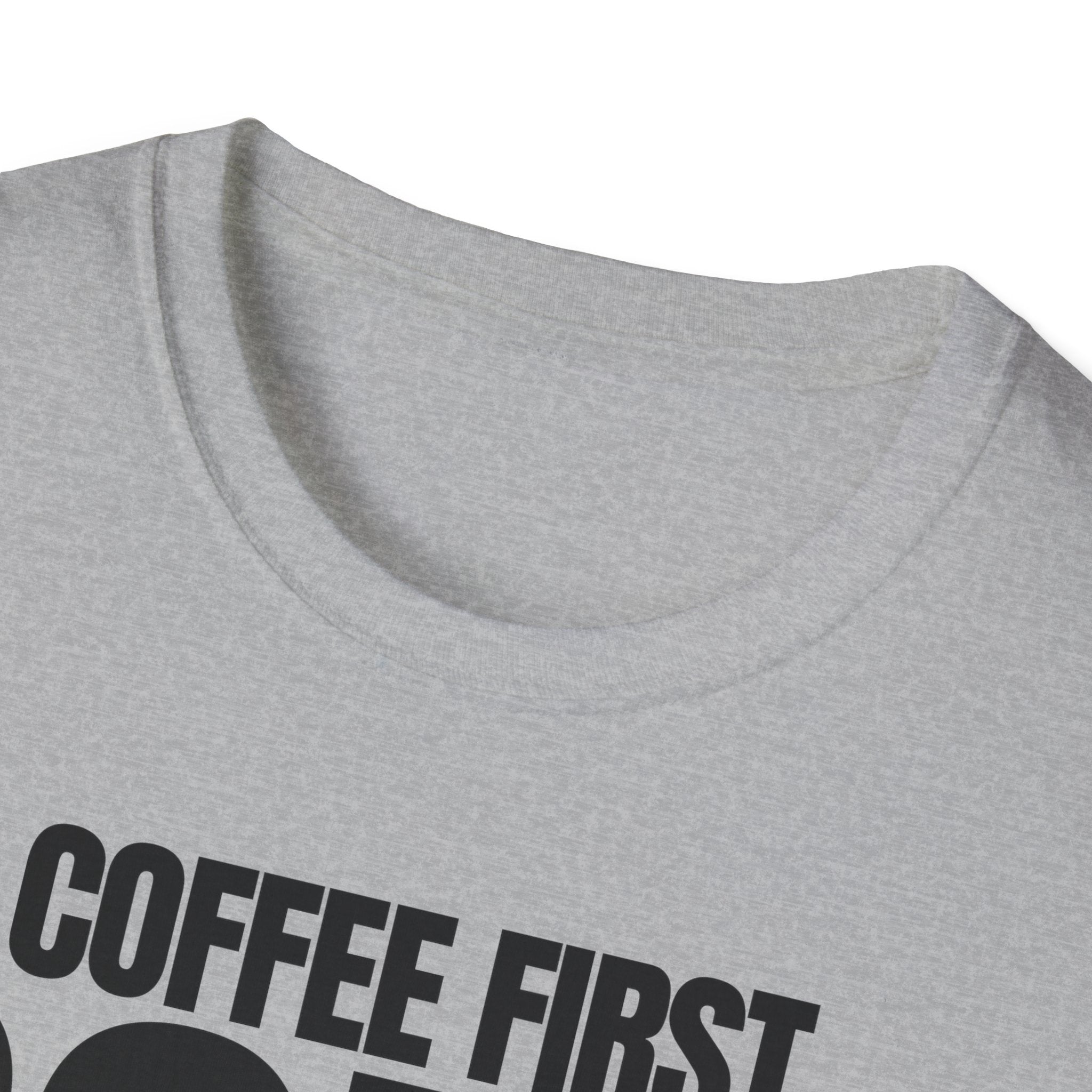 COFFE FIRST DON'T TALK T-SHIRT
