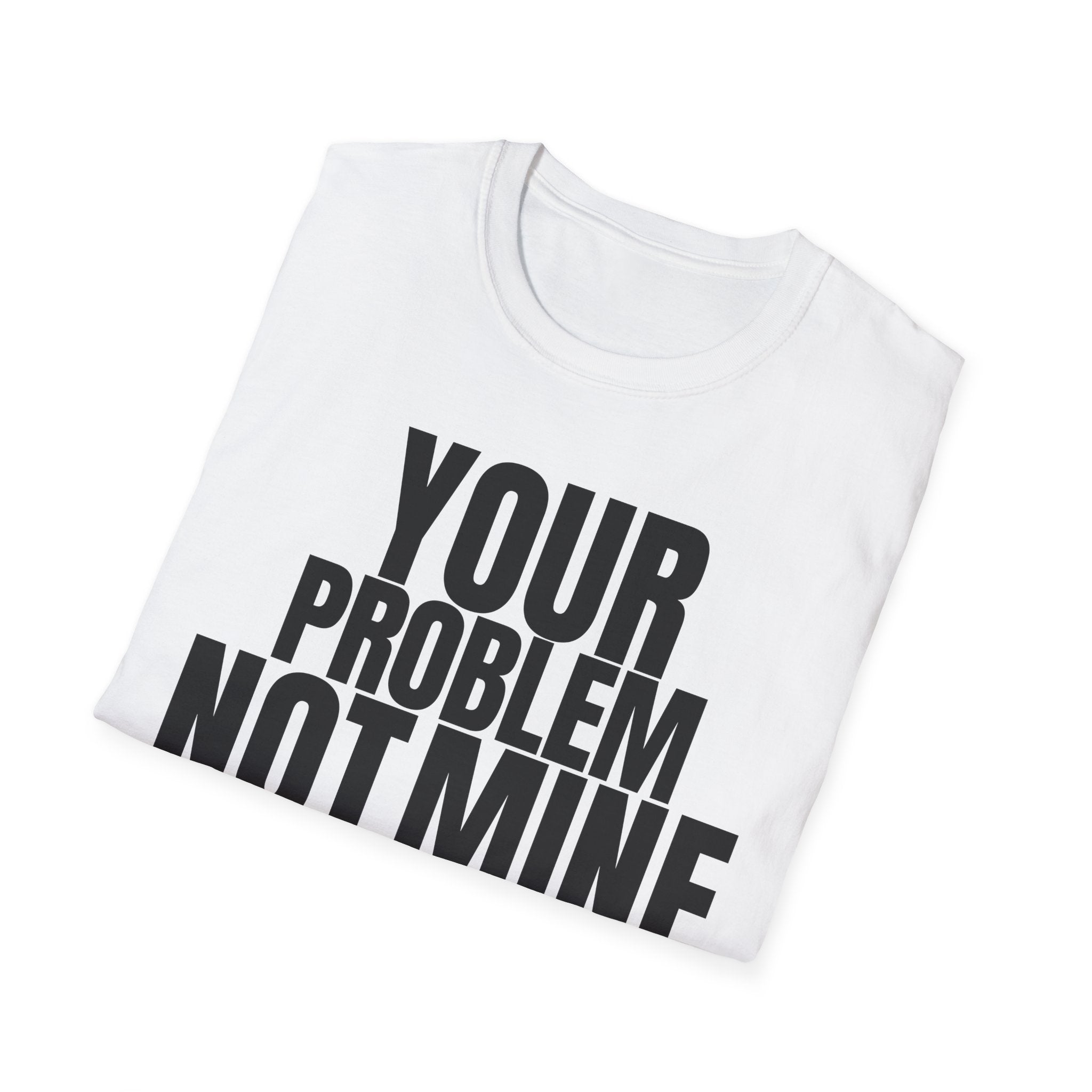 YOU TALK I WORK T-SHIRT