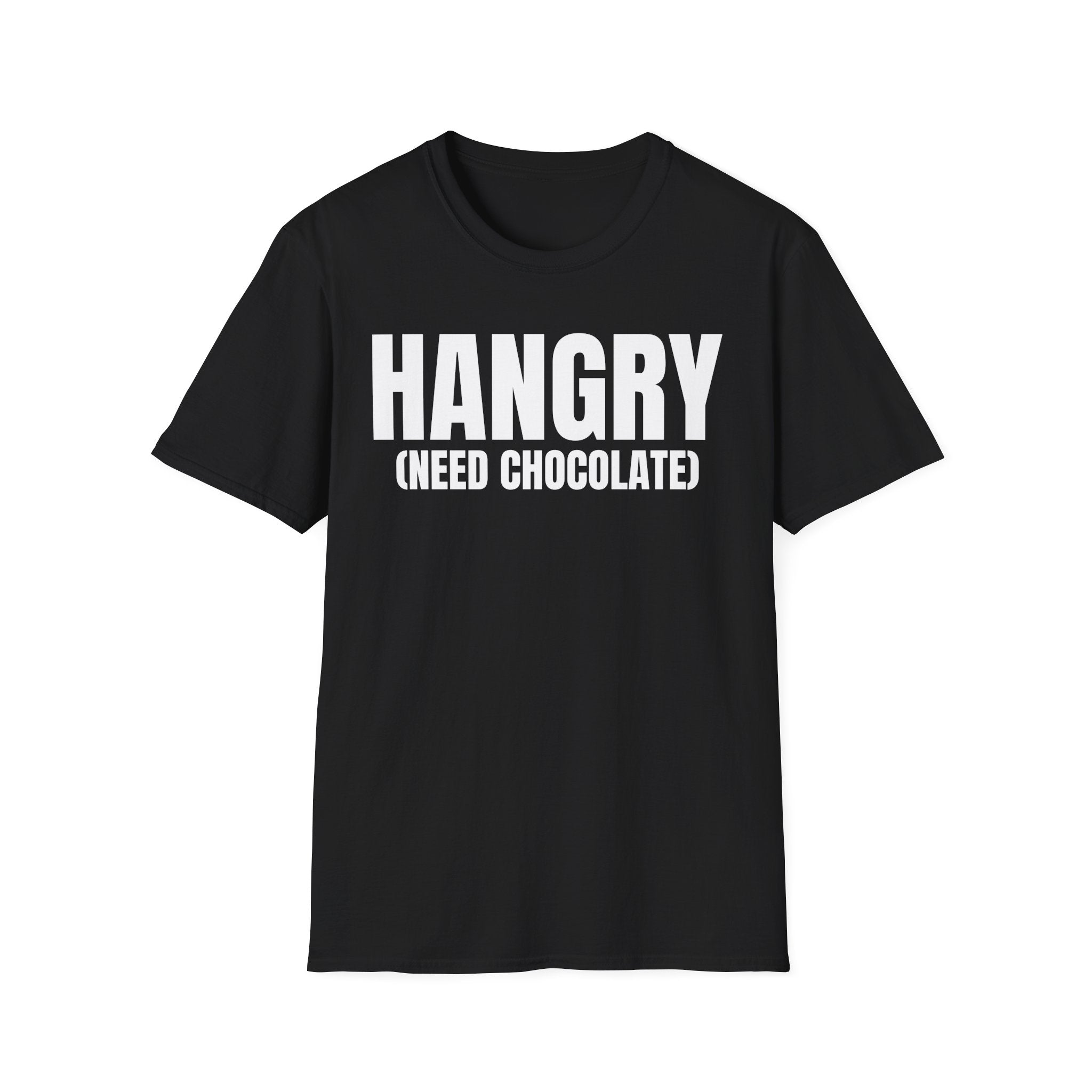 HANGRY (NEED CHOCOLATE) T-SHIRT