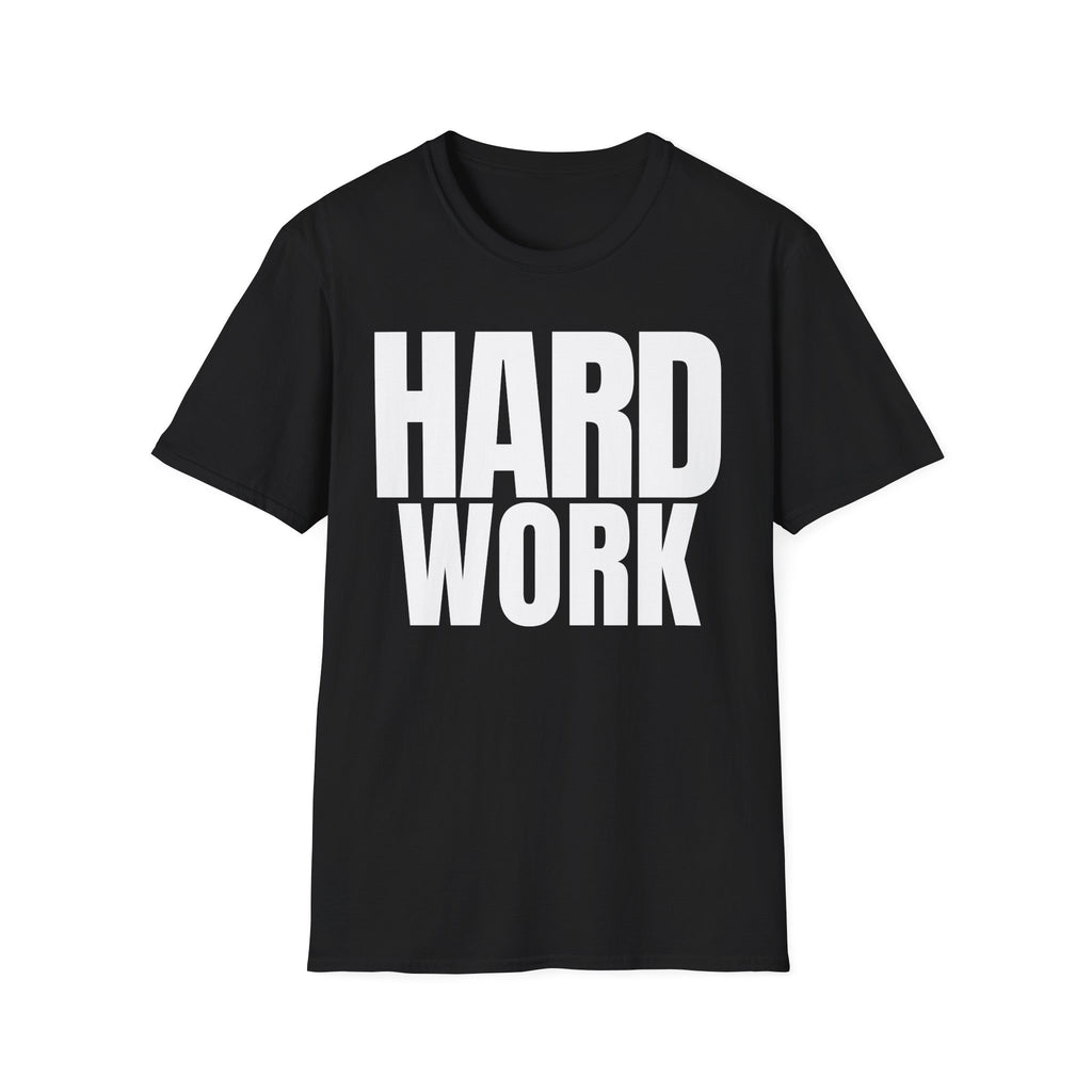 HARD WORK T-SHIRT
