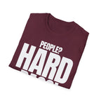PEOPLE? HARD PASS! T-SHIRT