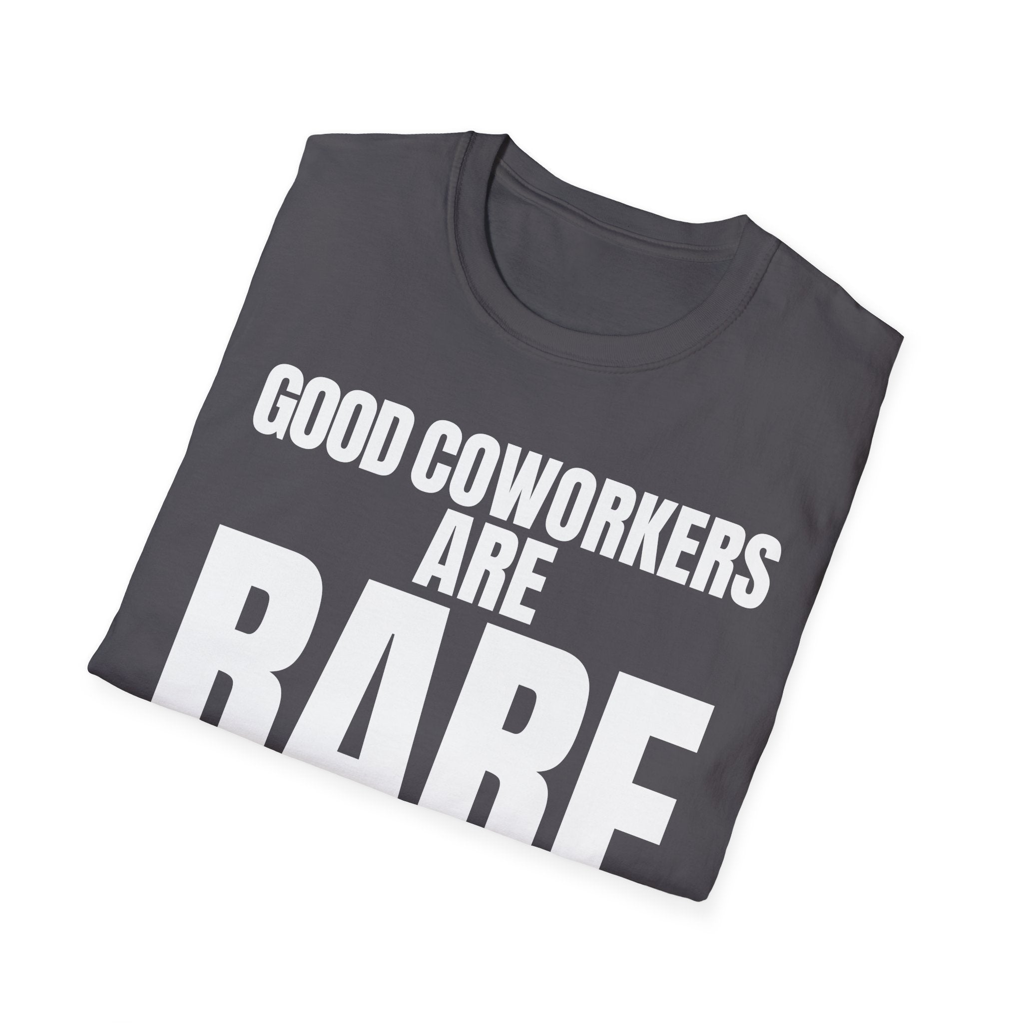 GOOD COWORKERS ARE RARE T-SHIRT