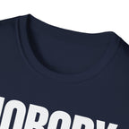 NOBODY CARES DO YOUR JOB T-SHIRT
