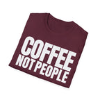 COFFEE NOT PEOPLE T-SHIRT