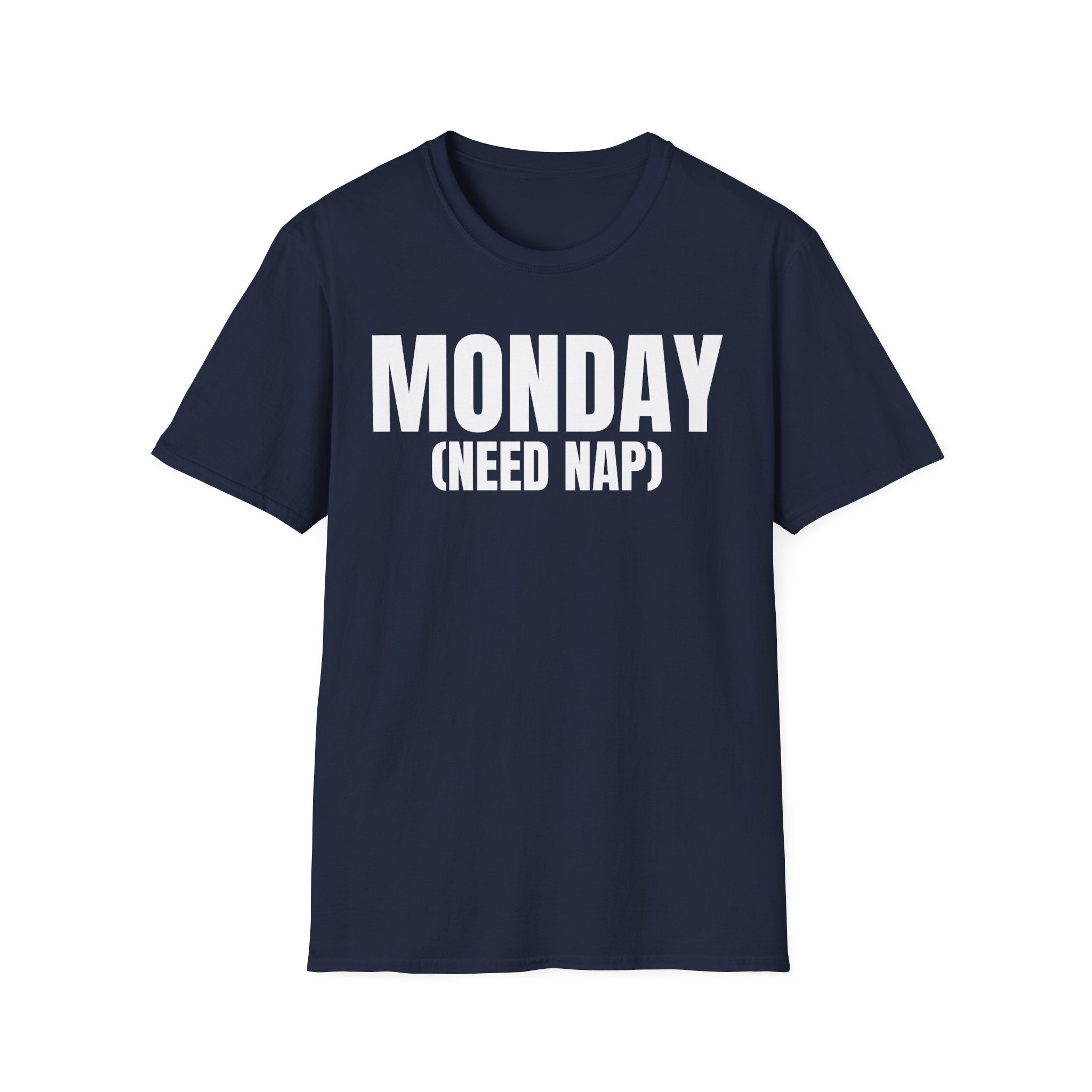 MONDAY (NEED NAP) T-SHIRT