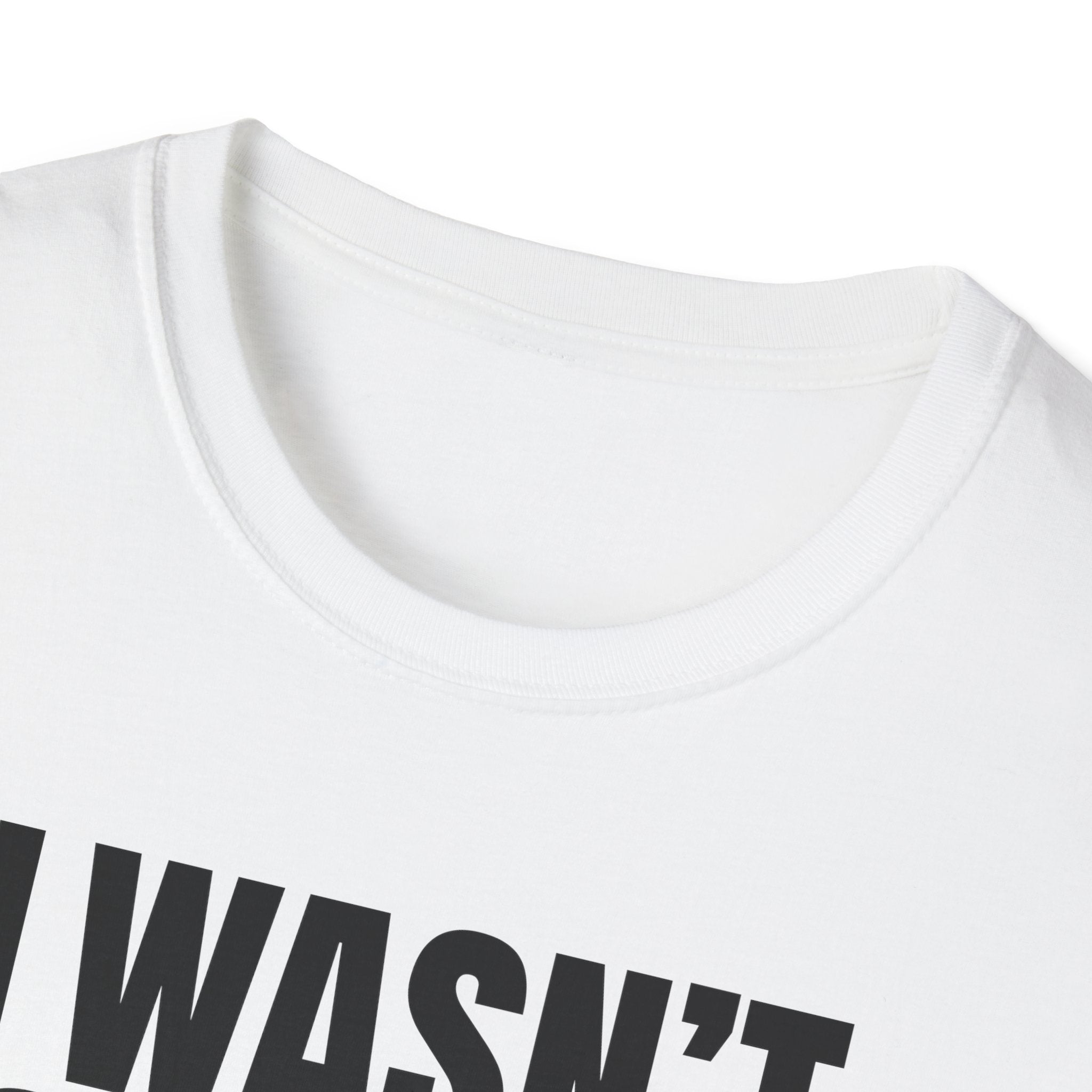 HEARD YOU NOT T-SHIRT