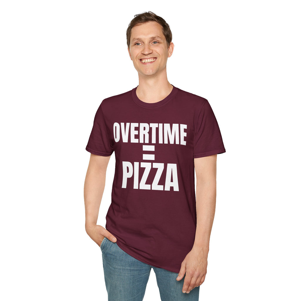 OVERTIME = PIZZA