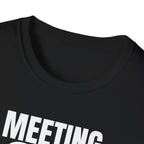 MEETING AGAIN T-SHIRT