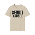 SEND IT AND SEE 2 T-SHIRT