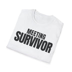 MEETING SURVIVOR T-SHIRT