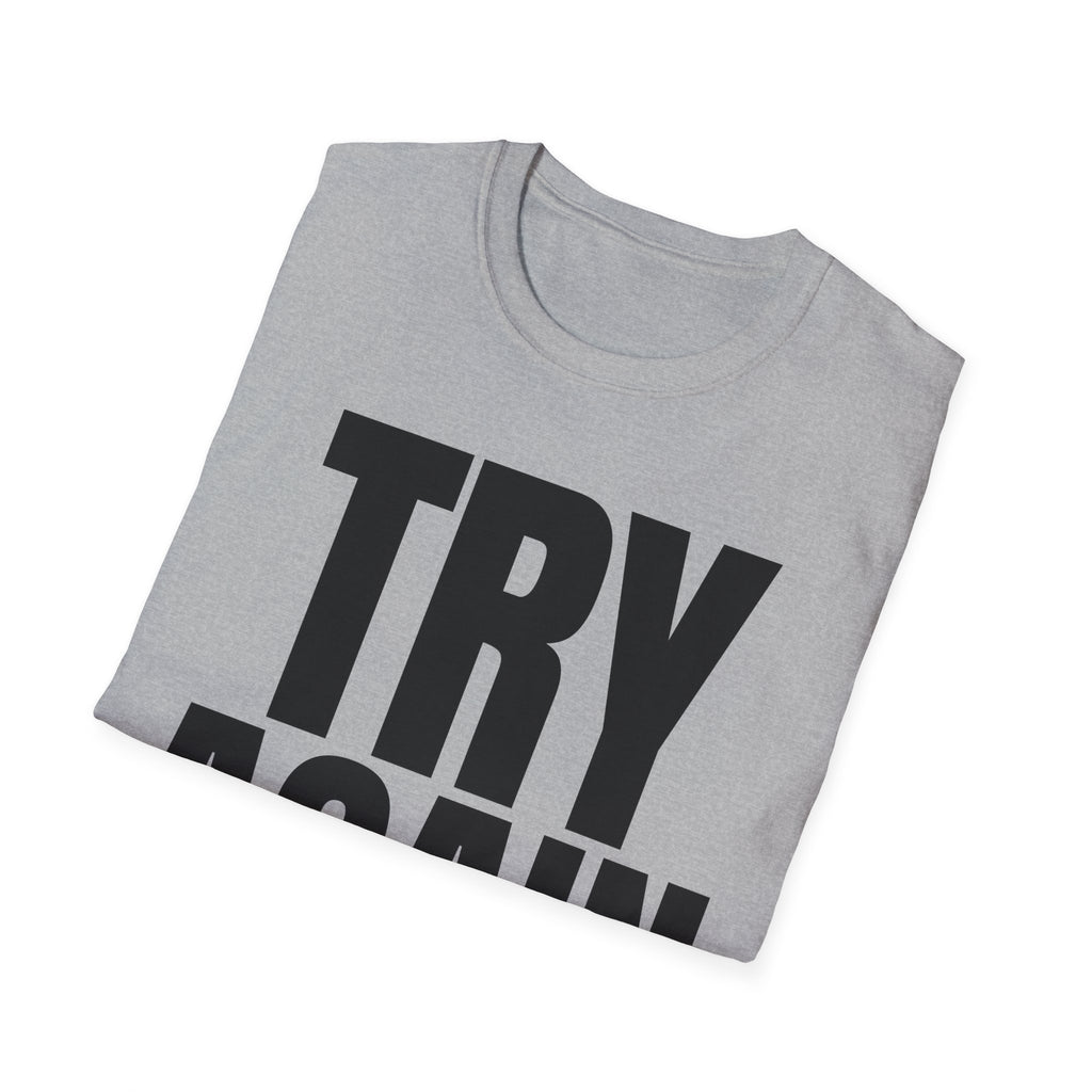 TRY AGAIN T-SHIRT