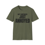 NOT SURPRISED JUST ANNOYED T-SHIRT