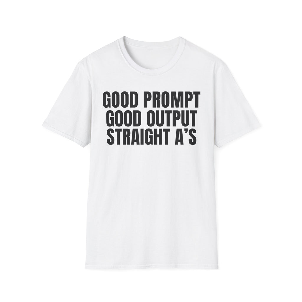 GOOD PROMPT GOOD OUTPUT STRAIGHT A'S