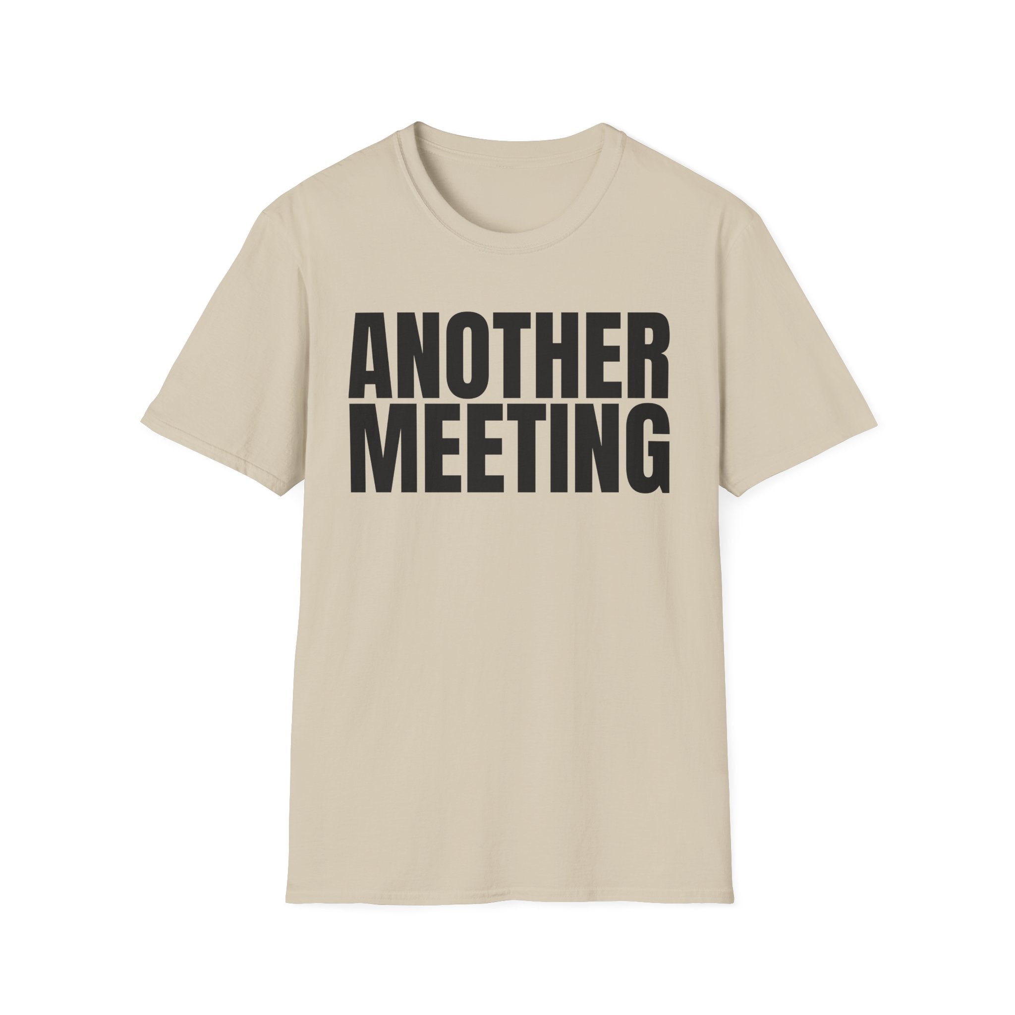 ANOTHER MEETING T-SHIRT