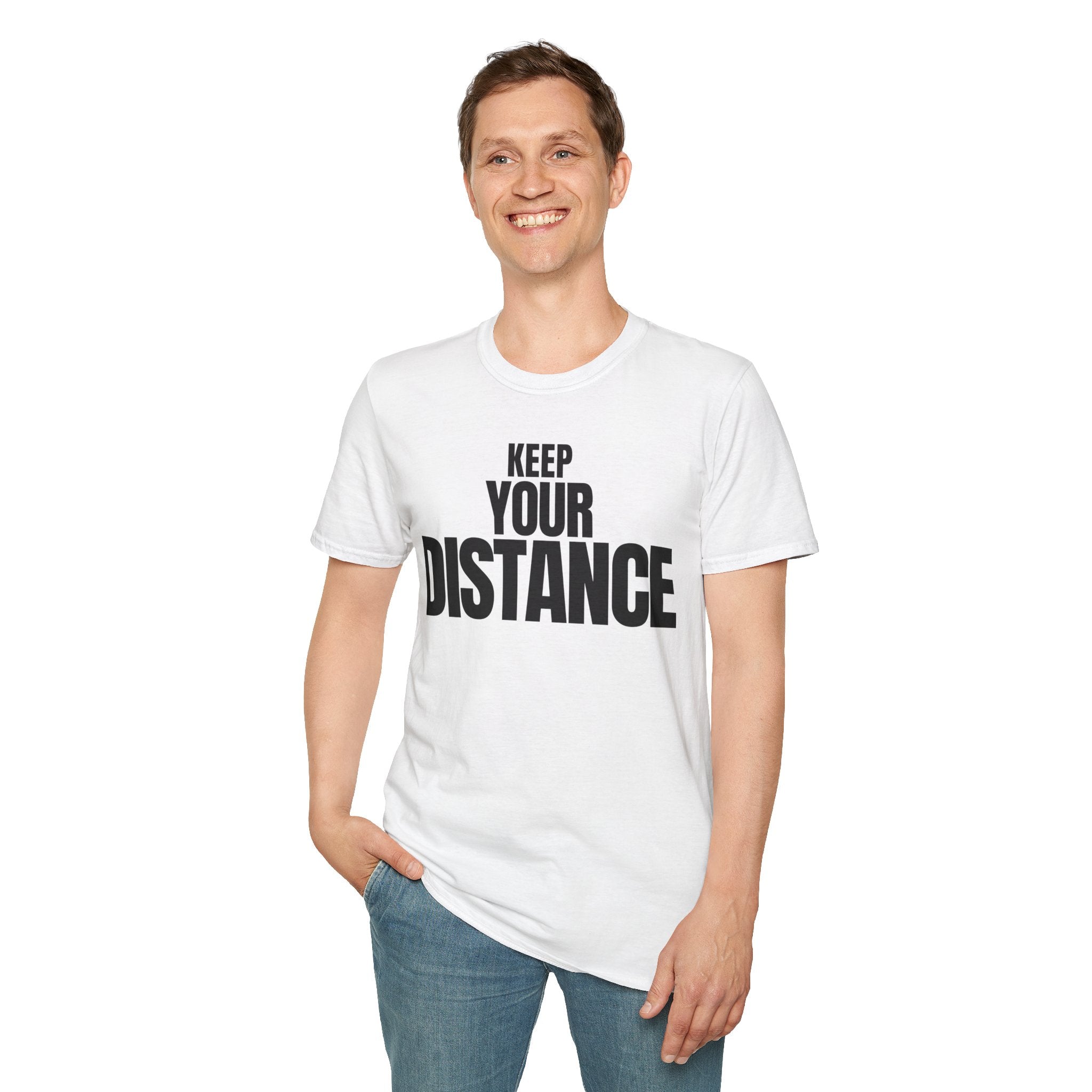 KEEP YOUR DISTANCE T-SHIRT