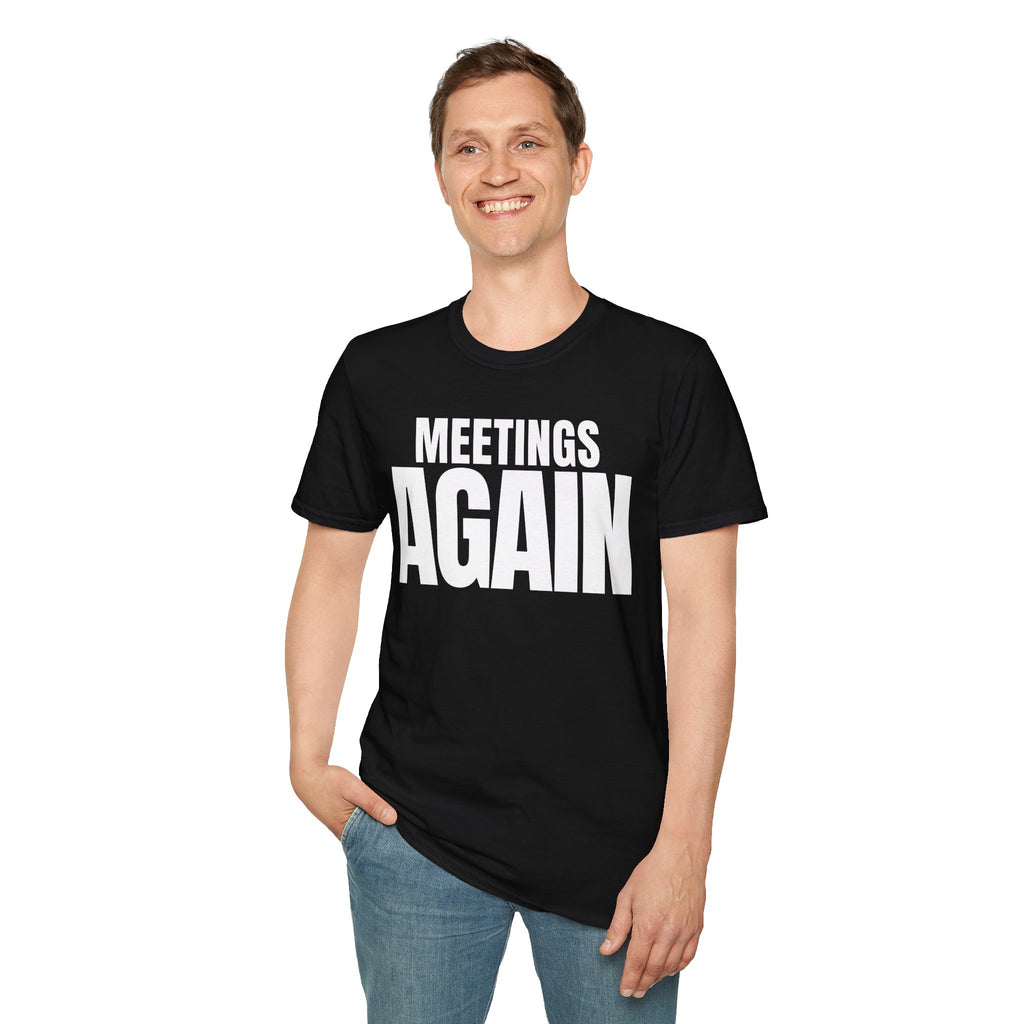 MEETING AGAIN T-SHIRT