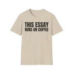 THIS ESSAY RUNS ON COFFEE
