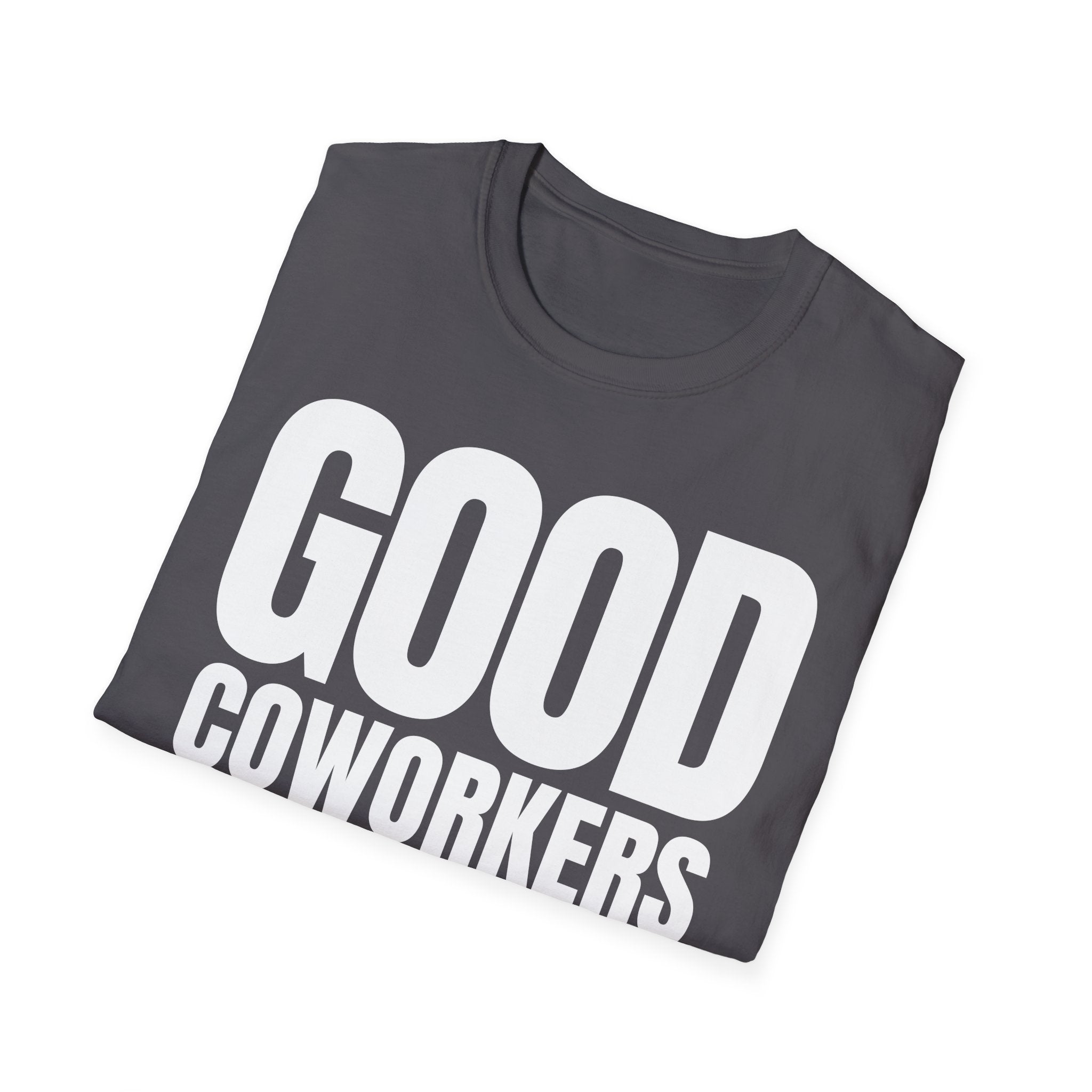 GOOD COWORKERS ARE RARE T-SHIRT