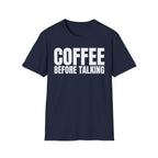 COFFEE BEFORE TALKING