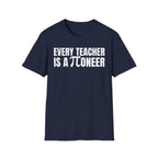 EVERY TEACHER IS A ∏ONEER T-SHIRT