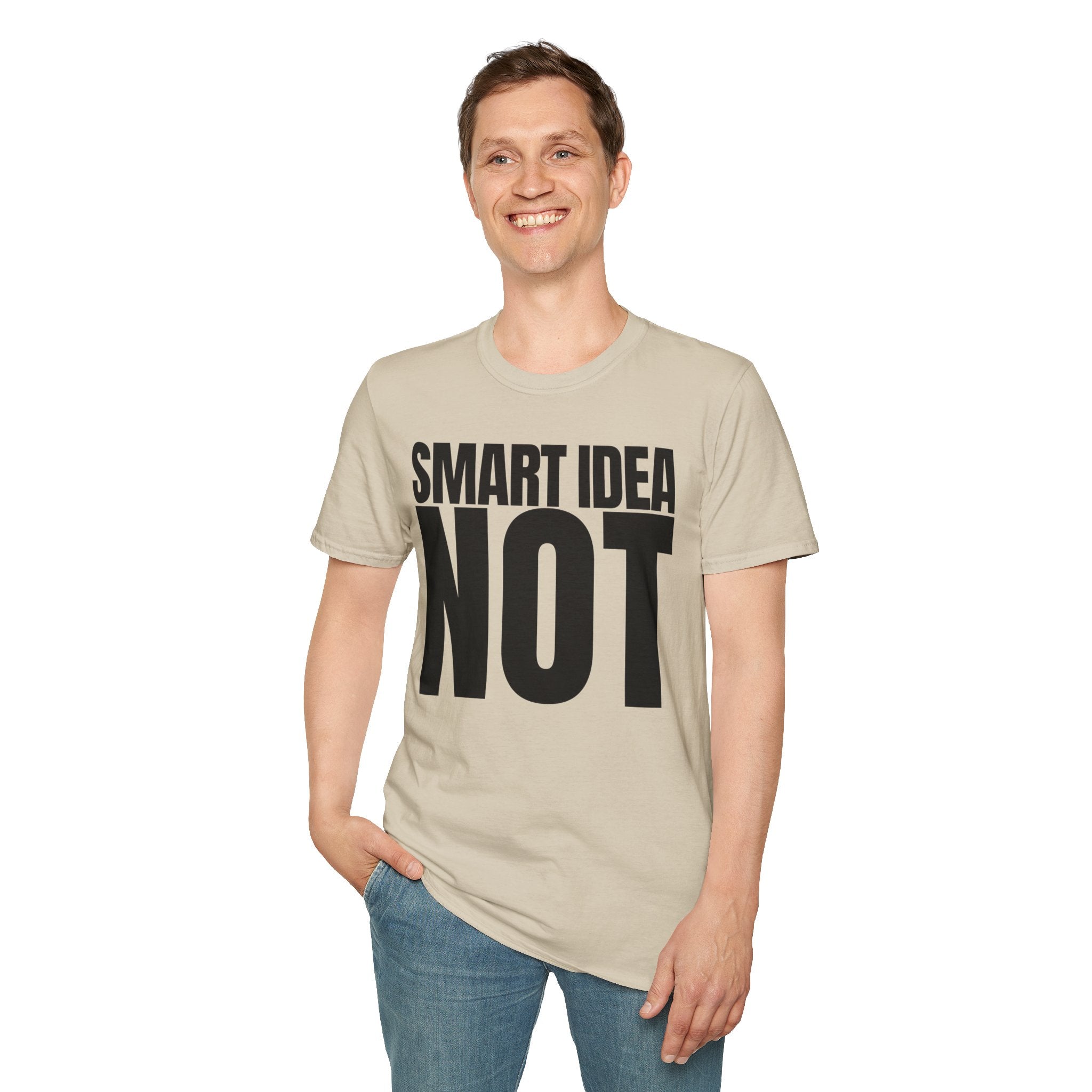 SMART IDEA NOT T-SHIRT