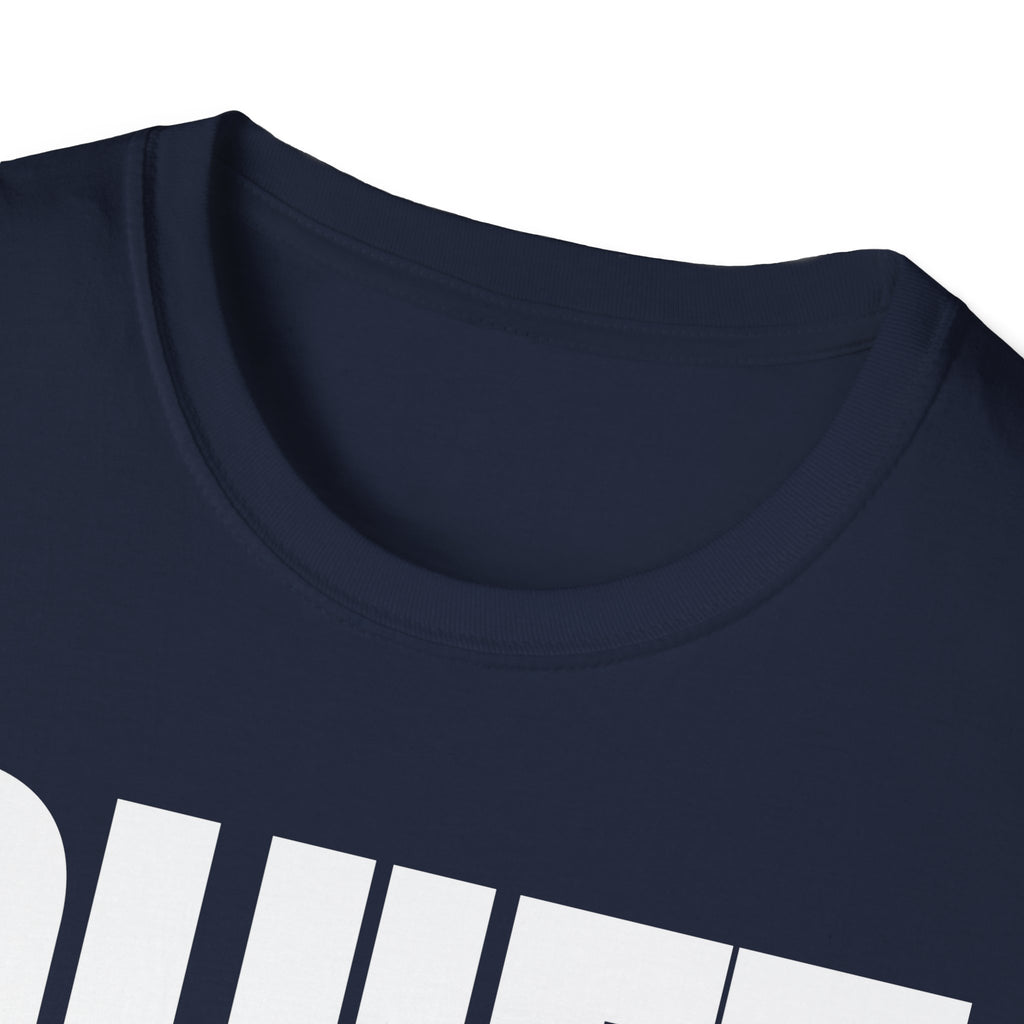 QUIET BY CHOICE T-SHIRT