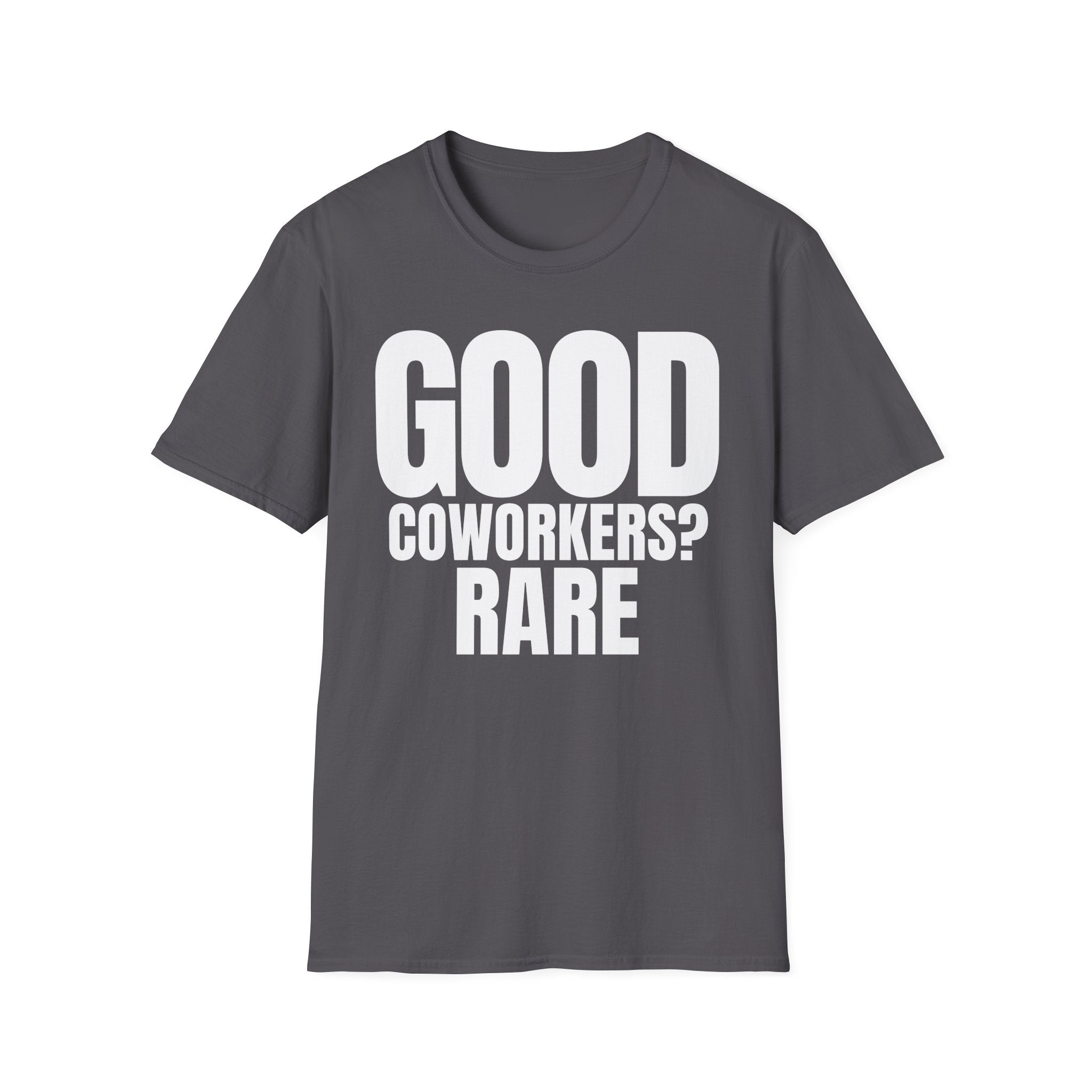 GOOD COWORKERS? RARE T-SHIRT